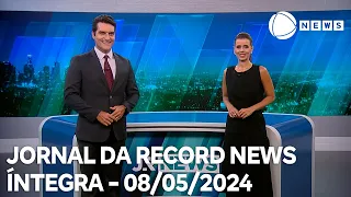 Jornal da Record News - 08/05/2024