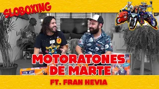 Sloboxing EP08 - Motoratones de Marte Ft. Fran Hevia