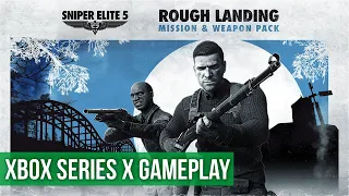 Sniper Elite 5 - Rough Landing DLC Mission - Xbox Series X Gameplay