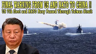 Surprise China!! US 7th fleet and NATO Navy Passed Through Taiwan Strait in times China war games
