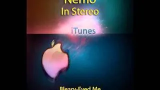 Nemo - In Stereo - 02 - Bleary-Eyed Me