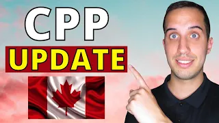 Watch This BEFORE 2024 : Canada Pension Plan (CPP) HUGE Update