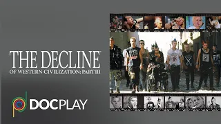 The Decline of Western Civilization - Part 3 | Official Trailer | DocPlay