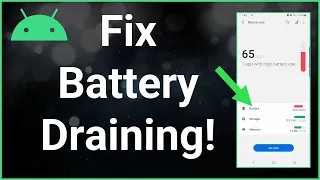 How To Fix Android Phone Battery Draining Fast