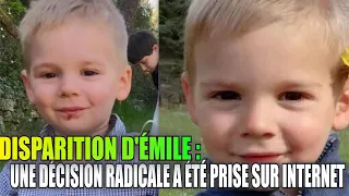 Disparition d’Émile : une décision radicale a été prise…sur internet