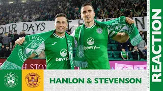 Paul Hanlon & Lewis Stevenson | Hibernian 3 Motherwell 0 | Reaction