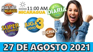 Sorteo 11 am Resultado Loto NICARAGUA, La Diaria, juga 3, Súper Combo, Fechas, VIERNES 27 ago 2021