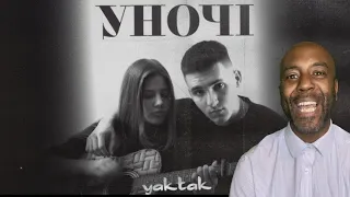 YAKTAK - Уночі | REACTION