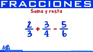 Cómo sumar o restar 3 o más fracciones