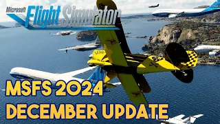 Microsoft Flight Simulator 2024 - DECEMBER UPDATE