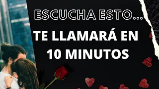 ¡Funciona! ♥️ TE LLAMARÁ EN 10 MINUTOS  MEDITACIÓN ♥️ - ORACIÓN PARA QUE TE LLAME