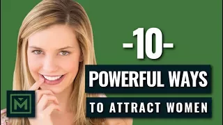 10 Things Women Find Very Attractive - How to EASILY Attract Girls