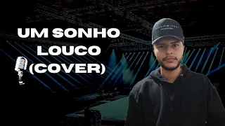 Bruno e Marrone - Um Sonho Louco (COVER) - João Pedro Oliveira