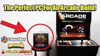 The Perfect PC For An Arcade Build! "New Parts Build"