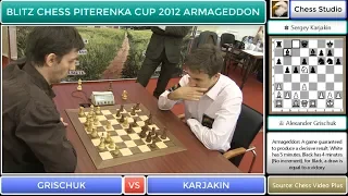 WHAT A PAT!!! GRISCHUK VS KARJAKIN | BLITZ CHESS PITERENKA CUP 2012 ARMAGEDDON