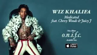 Wiz Khalifa - Medicated feat. Chevy Woods & Juicy J [Official Audio]