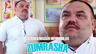 Zumrasha - Chaqirilmagan mehmonlar | Зумраша - Чакирилмаган мехмонлар