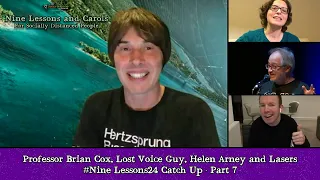 Professor Brian Cox's year in physics + Lost Voice Guy -  #NineLessons24 Catch Up - Part 7