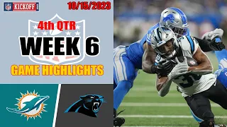 Miami Dolphins vs Carolina Panthers GAME 4th QTR HIGHLIGHTS | 2023 Week 6 10/15/2023