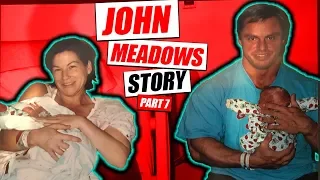 The John Meadows Story Part 7 | Epic Comeback