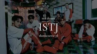 NCT DREAM - ISTJ (TŁUMACZENIE PL)