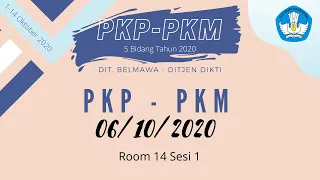 06/10 PKP - PKM 5 Bidang 2020 (Room14) Sesi 1