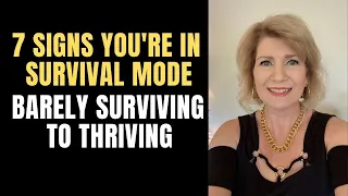 7 Signs You’re in Survival Mode | Barely Surviving to Thriving 💥