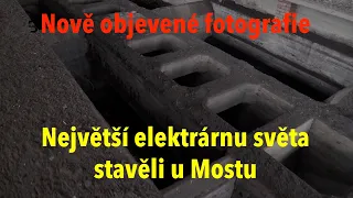 Ocelové město nacistů u Mostu: Nově objevené fotky největší elektrárny na světě