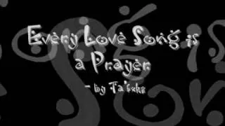 Every Love Song is A Prayer (Original Song) by Ta'fxkz