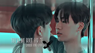 YOU'RE NO GOOD FOR ME | Kanghan and Sailom [dangerous romance; 1x02]