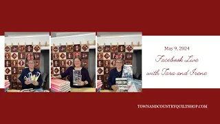 May 2, 2024: Facebook Live with Tara of Town and Country Quilt Shop (Albion, NY)