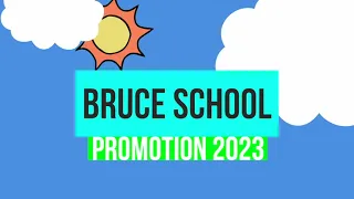 Bruce School Promotion 2023