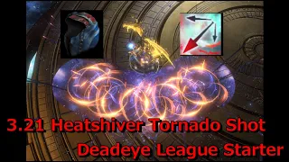 [POE 3.21] Heatshiver Tornado Shot League Starter | Enjoy Bow League! | 日本語解説