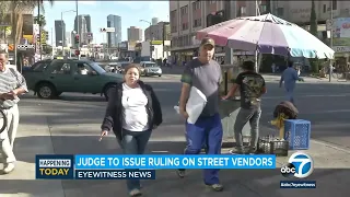 Judge issues tentative ruling favorable to street vendors suing Los Angeles