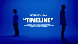 Morpheuz X Jiggo - Timeline [Official 4K Video]