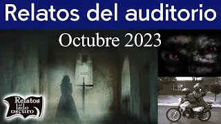 Relatos del auditorio Octubre 2023 | Relatos del lado oscuro