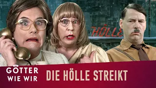 Wenn die Hölle streikt | Götter wie wir - Folge 3