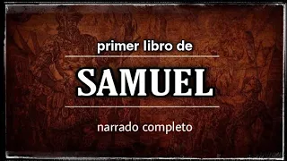 primer libro de SAMUEL (AUDIOLIBRO) narrado completo