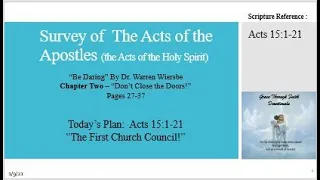 Acts 15:1- 21 "The First Church Council!"