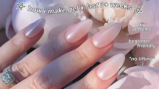 HOW I MAKE GEL X LAST 3+ WEEKS *NO LIFTING* | The Beauty Vault