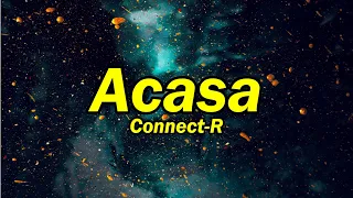 Connect-R - Acasa (versuri)