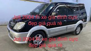 Bán Joli 2004 Fi quá đẹp giá quá ư là hợp lý.