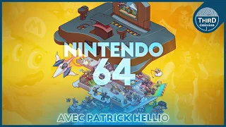 Retour sur l'histoire de la Nintendo 64 ! (ft. Patrick Hellio)