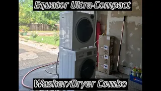 Equator Ultra Compact Washer/Dryer unboxing & function check