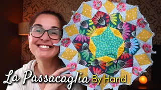 How to Make Patchwork Rosettas By Hand | La Passacaglia Quilt Tutorial Pt. 3 | English Paper Piecing