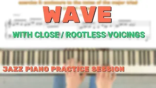 Wave with Close Voicings