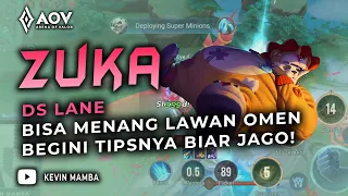 ZUKA DS LANE! BISA MENANG LAWAN OMEN PAKAI CARA INI!