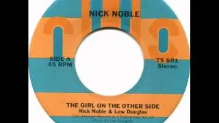 Nick Noble & Lew Douglas "The Girl On The Other Side"