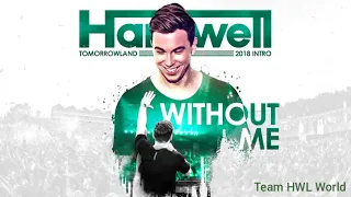 Eminem - Without You (Hardwell Bootleg) Tomorrowland 2018 Intro