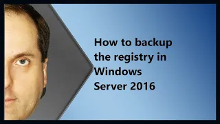 How to backup the registry in Windows Server 2016